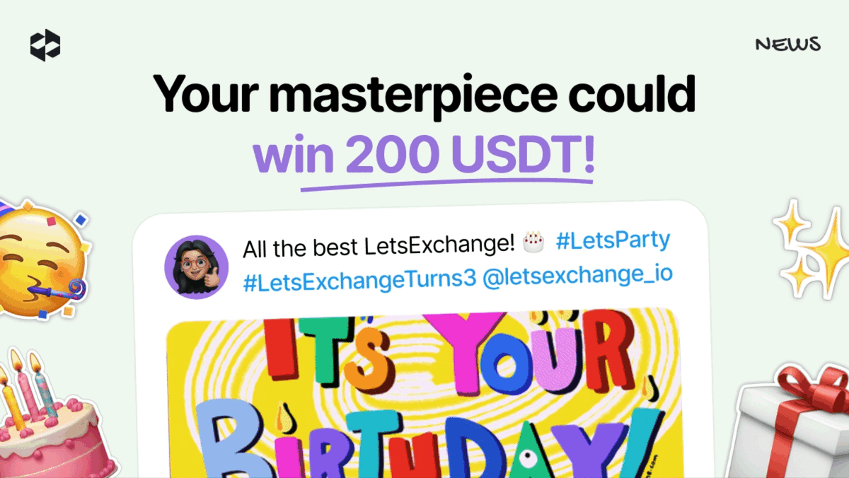 🖼️ Calling all virtuosos! Our third-anniversary graphic greeting contest is on the hunt for your masterpiece! With a cool 200 $USDT at stake, this is your moment in the spotlight.

🏆Whip up a meme, video, picture, illustration, or gif, and make sure to use #LetsExchangeTurns3…