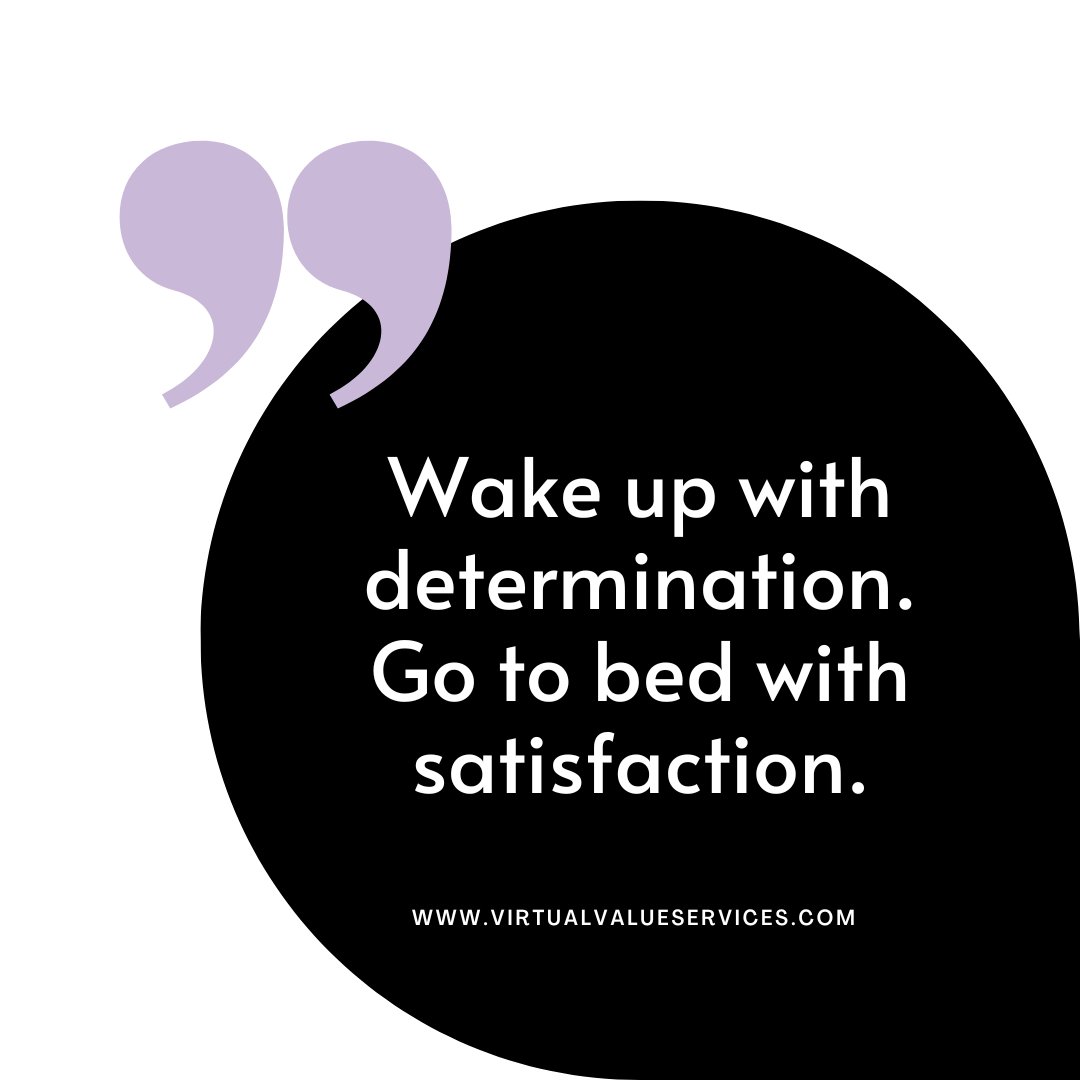 Start your day with determination, knowing that our Virtual Assistant team has your back. With us handling the details, you can rest assured and go to bed satisfied. #Determination #Satisfaction #VirtualAssistant #RemoteSupport #ProductivityBoost #Efficiency #BusinessSupport