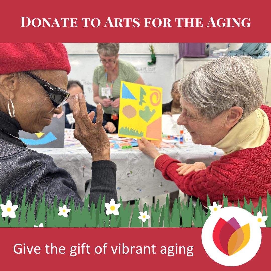 Your donation helps us engage older adults and caregivers in the participatory and therapeutic arts. Invest in joy and good health by making a donation to Arts for the Aging today.

artsfortheaging.org/spr
#artsinhealth #creativeaging #fundraise #nonprofit #art