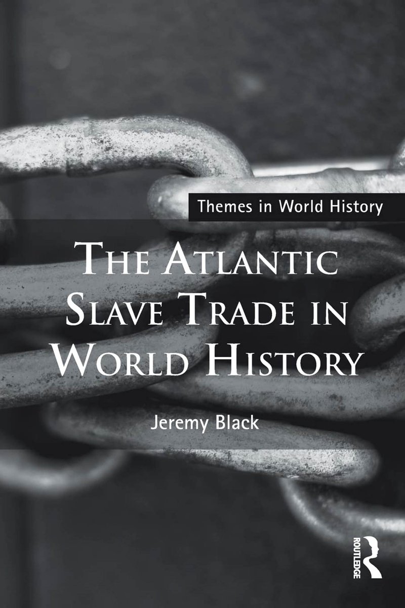 #Slavery #Abolition #SlaveTrade #Atlantic #WestAfrica The Rise and Demise of Slavery and the Slave Trade in the Atlantic World ed. Philip Misevich, Boydell & Brewer 2016 #OpenAccess The Atlantic Slave Trade in World History Jeremy Black, Routledge 2015 🎯 ndl.ethernet.edu.et/bitstream/1234…
