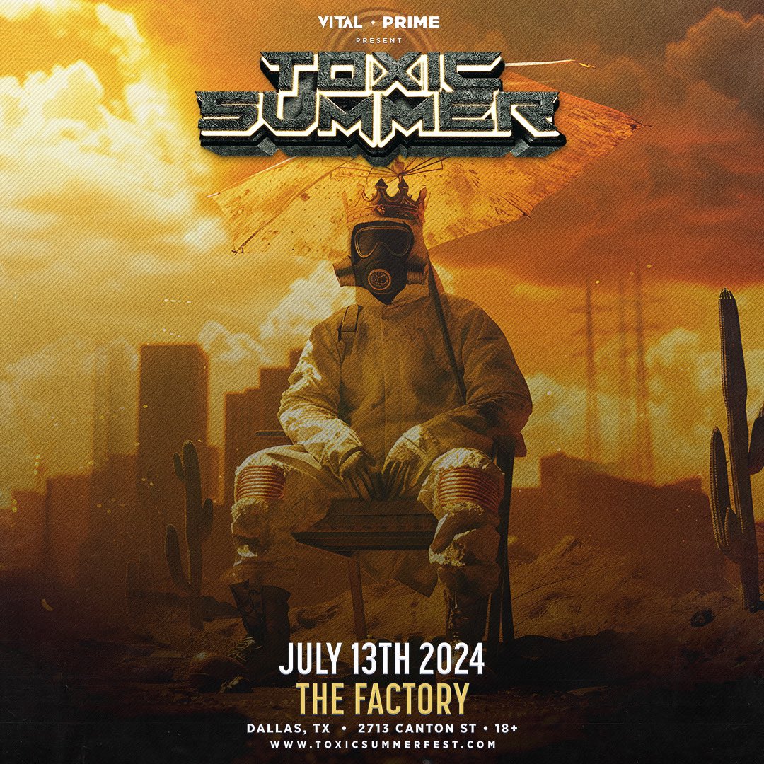 ANNOUNCING: #TOXICSUMMER ☢️⚔️☣️ At The Factory in Dallas, Tx on Saturday, July 13! With a tacked lineup today be announced soon… pre-sale tickets go live in Friday at 10am 👉 fullgrindtexas.com