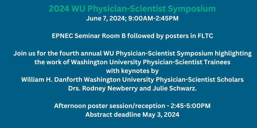 Join us for the WU Physician-Scientist Symposium! Register and/or submit a poster here: physicianscientists.wustl.edu/annual-symposi…