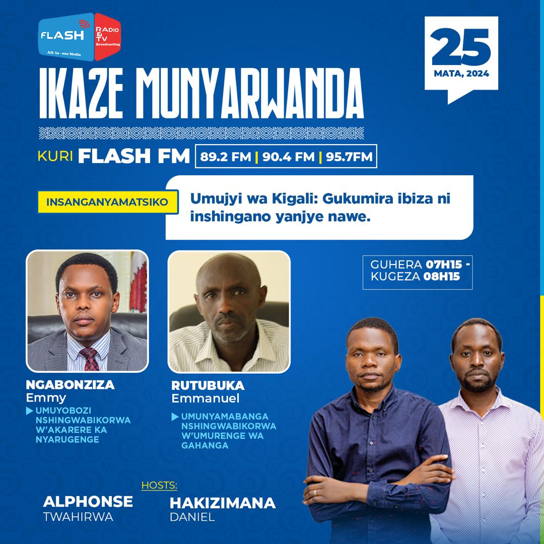 Tubararikiye ikiganiro #IkazeMunyarwanda kuri Flash FM @flashfmrw cyo kuri uyu wa Kane tariki ya 25/04/2024 guhera 07H15. Iki kiganiro kizibanda ku ngamba zo gukumira ibiza muri iki gihe imvura y'Itumba ikomeje kwiyongera. #DukumireIbiza