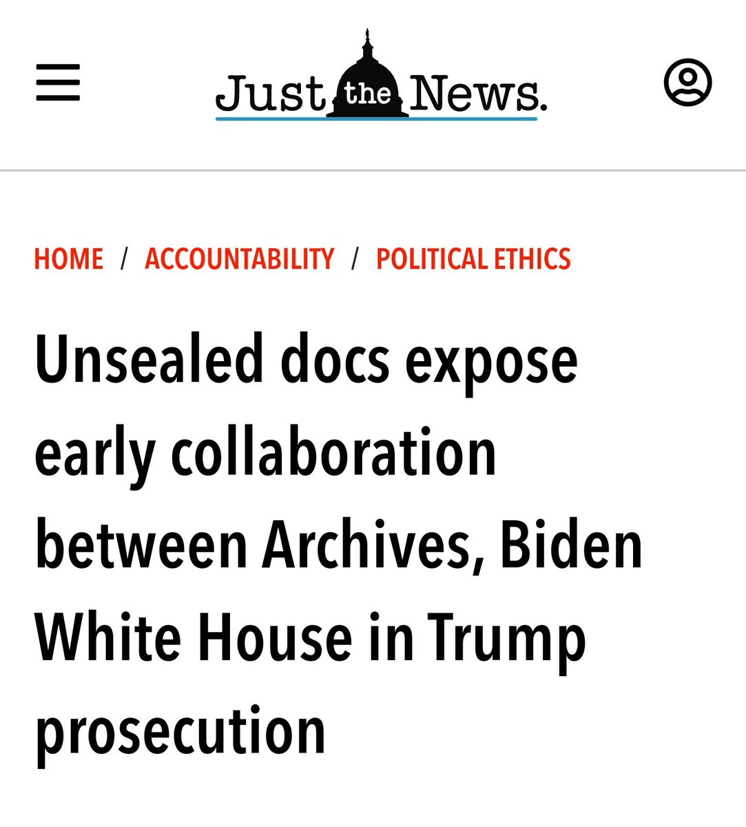 Unsealed docs expose early collaboration between Archives, Biden White House in Trump prosecution Just weeks after learning Joe Biden had improperly retained government documents, his administration began working with federal bureaucrats in spring and fall 2021 to increase