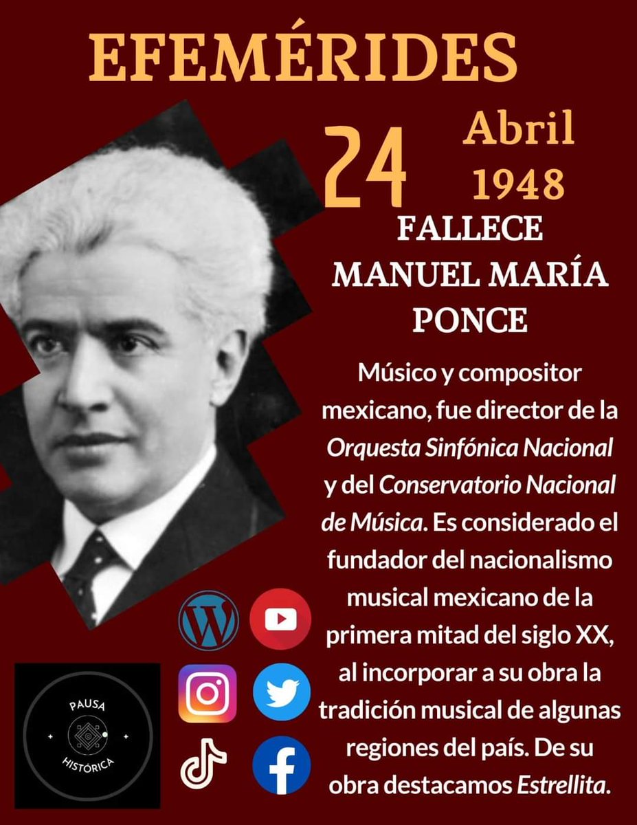 #FelizMiercoles #24Abril de 1948 falleció Manuel María Ponce, músico y compositor mexicano, director de la Orquesta Sinfónica Nacional y del Conservatorio Nacional de Música, considerado fundador del nacionalismo musical mexicano #History #Historia #music #Musica