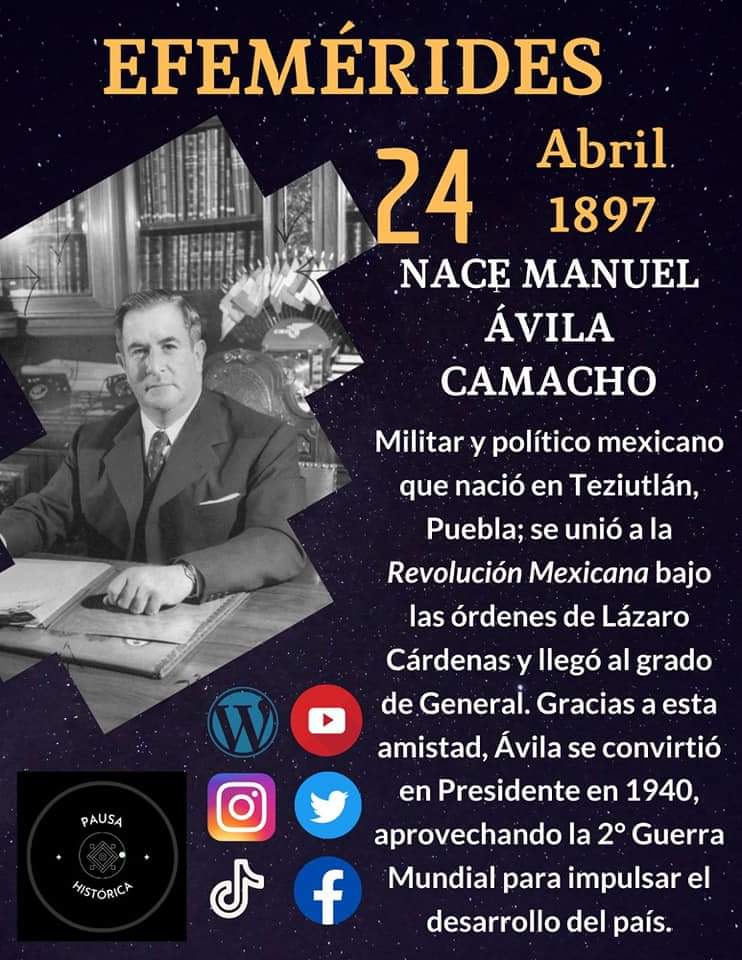 #FelizMiercoles #24Abril de 1897 nació en Teziutlán, Puebla, Manuel Ávila Camacho, militar y político mexicano, se unió a la revolución mexicana bajo las órdenes de Lázaro Cárdenas y llegó a grado de general. #History #Historia