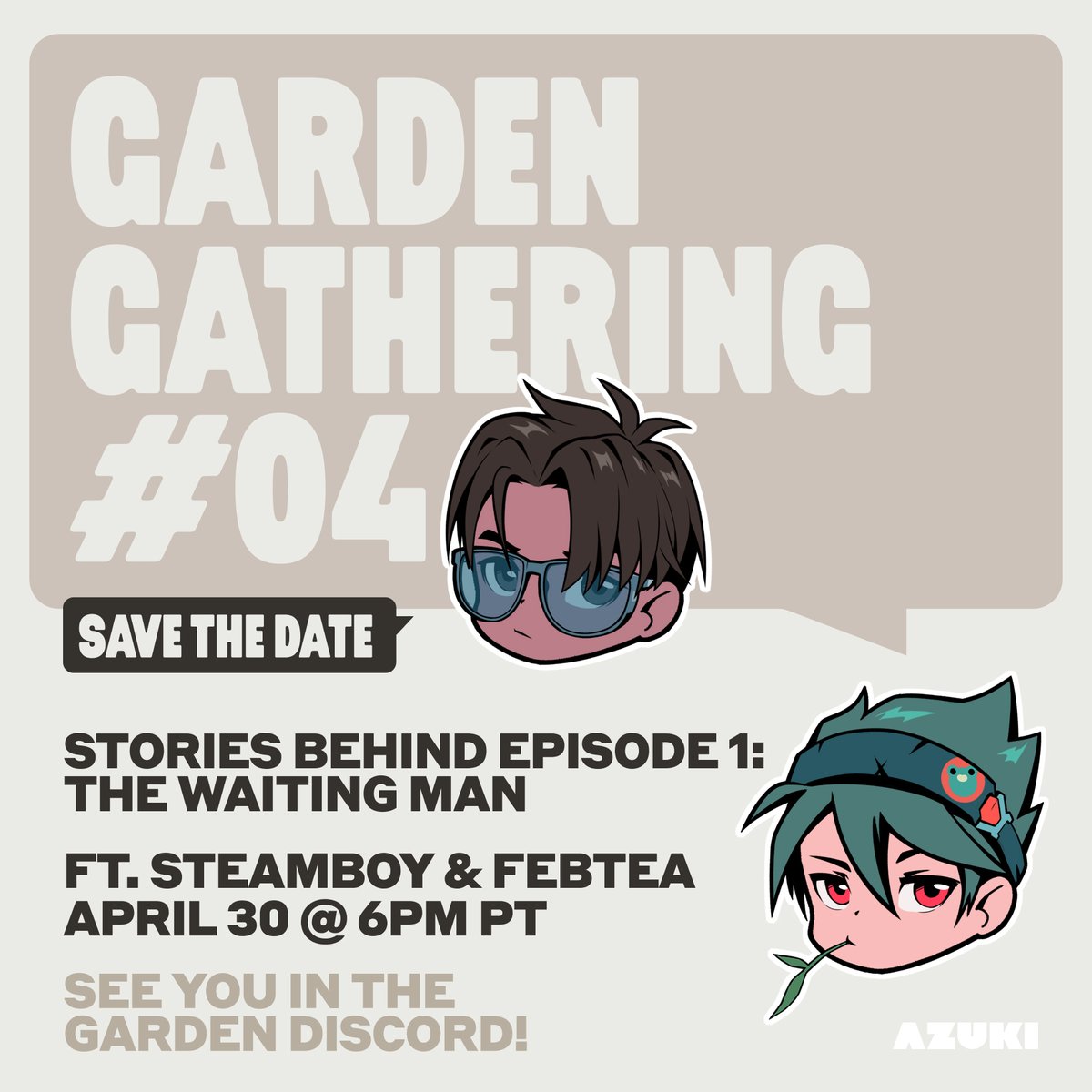 Azuki's tweet photo. Join @steamboy33 and @febtea in the Garden Discord on April 30th at 6pm PT where they’ll share stories behind the making of episode 1. https://t.co/GvA6qLYX5F