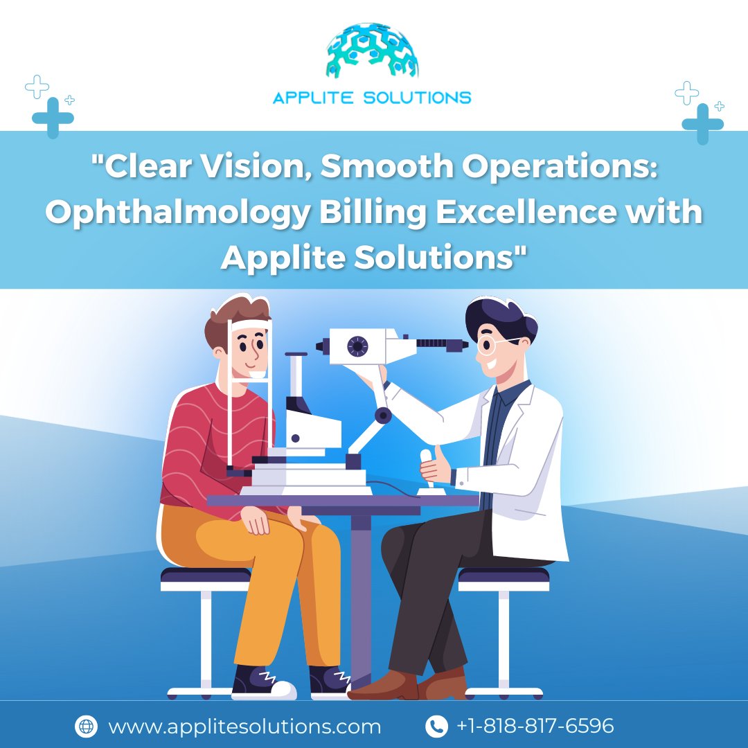 'Clear Vision, Smooth Operations: Ophthalmology Billing Excellence with Applite Solutions'

#MedicalBilling #HealthcareBilling #RevenueCycleManagement #InsuranceClaims #HealthcareFinance #CodingAndBilling #HealthcareReimbursement #MedicalCoding #ClaimProcessing