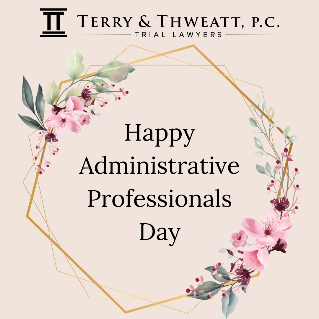 Terry &amp; Thweatt, P.C., wants to wish a Happy Administrative Professionals Day to all the amazing admins who keep businesses running smoothly! Today, we want to take a moment to recognize our staff for their hard work.

#terrythweatt #happyadministrativeprofessionalsday