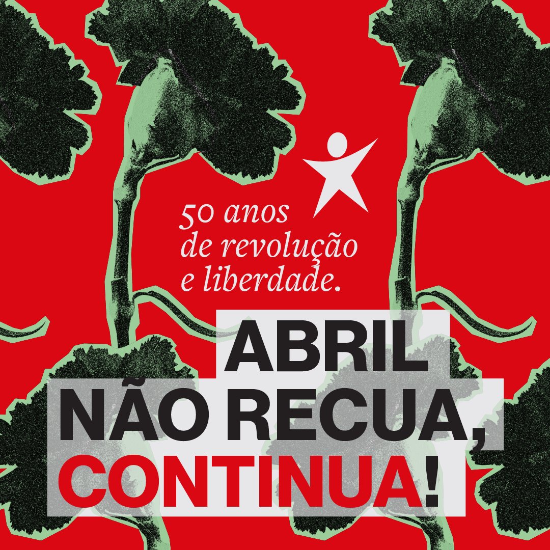 Abril não recua nem um passo. A força da revolução e da liberdade não cede, nem teme. Pela paz, o pão, a saúde, o planeta e a habitação, continuamos a abrir as portas do futuro.