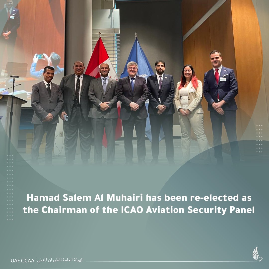 gcaauae's tweet image. The International Civil Aviation Organization (ICAO) has re-elected Hamad Salem Al Muhairi, Assistant Director-General of Aviation Security Affairs at (#GCAA), to lead the ICAO Aviation Security Panel, which consists of Experts from 193 States for the second consecutive year.