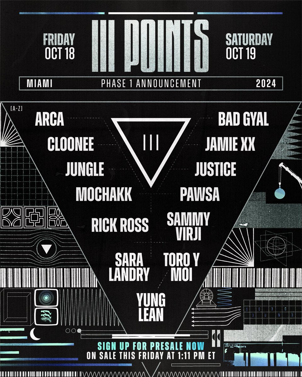 The Genesis of III Points 2024  Phase 1 • 4:24:24 Returning to Miami Oct 18 + 19 Sign up for presale @ iiipts.co/signup Presale begins this Friday @ 11:11 AM ET General onsale this Friday @ 1:11 PM ET Limited full-priced tix will also be available this Friday on DICE