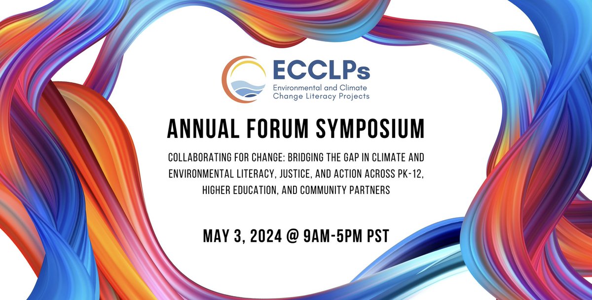 Don't miss out on the @ECCLPs Annual Forum Symposium on May 3rd! Join virtually for a day of dialogue and collaboration on bridging the gap in climate and environmental literacy, justice, and action Across PK-12, higher education, and community partners. ecclps.net/afs2024
