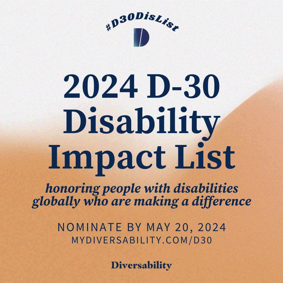 Nominations are now open for the 5th annual D-30 Disability Impact List, our global list honoring disabled leaders.

Who will you be nominating?

mydiversability.com/d30

Nominations are open through May 20, 2024

#D30DisList #Disability