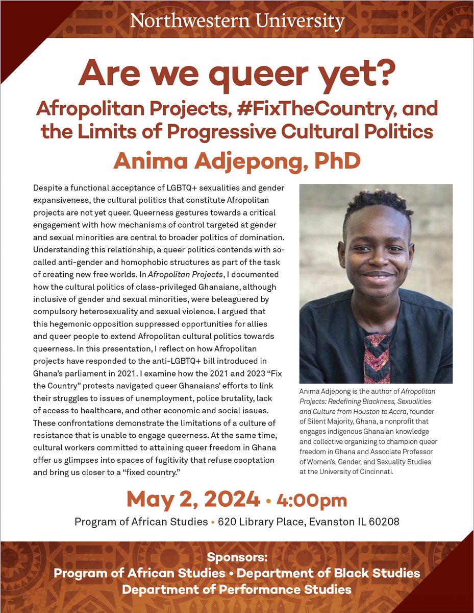 If you are on or close to Northwestern's Evanston campus next Thursday, come join us to hear from the brilliant @animaadjepong . This is a timely conversation around queer futures, Afropolitan projects, and how to build better worlds. Can't wait! 

amazon.com/Afropolitan-Pr…