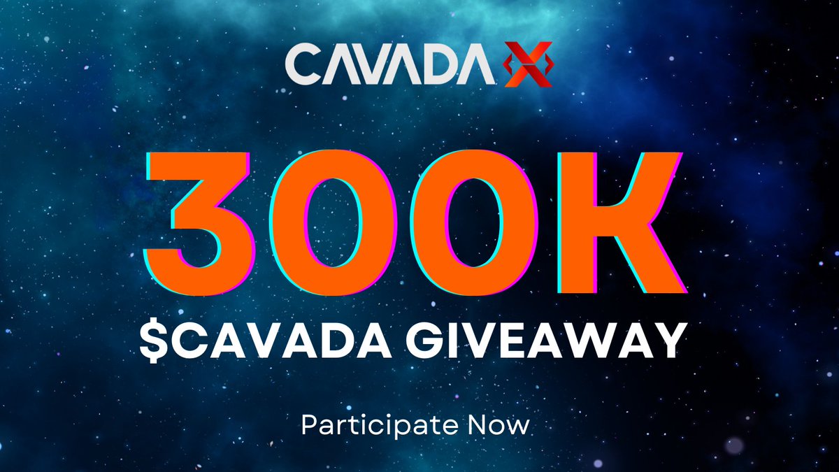 Don't miss out on the BIGGEST #GIVEAWAY yet! 

Participate in the CavadaX #giveaway for a chance to win 300,000 CAVADA Tokens!

- Follow: <a href="/CavadaXofficial/">CavadaX</a> @cavadadao  
- Join telegram: t.me/cavadachat
- Like, RT &amp; Tag 3 Friends  

Drop your bep20 address.

#cavada
