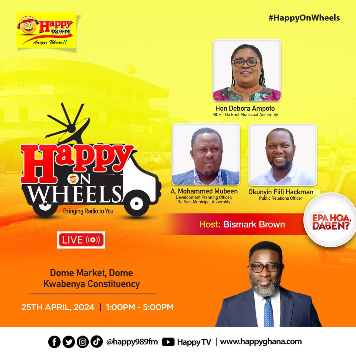 Don’t miss our live transmission of #EpaHoaDaben from Dome Kwabenya Constituency, with our guests this Thursday from 1pm to 5pm. #HappyOnWheels