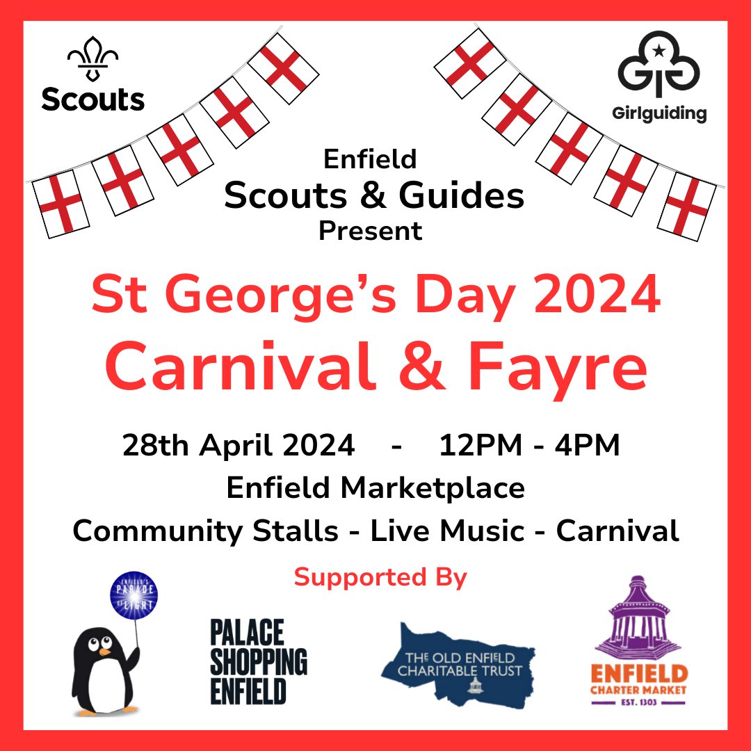 enfieldscouts's tweet photo. Celebrate St George's Day with us this Sunday 28th April at our Carnival and Fayre🏴󠁧󠁢󠁥󠁮󠁧󠁿🏴󠁧󠁢󠁥󠁮󠁧󠁿

There will be live music and community stalls in Enfield Market between 12 and 4pm.

The carnival sets off from Enfield Registry Office at 2pm passing the marketplace &amp; Fayre

See you there! https://t.co/fpn0kHCNFV