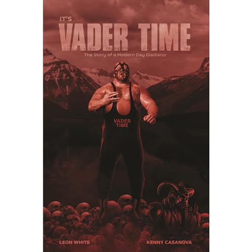 Review: 'It's Vader Time' by Leon White and @KennyCasanova.  For more information, visit wohw.com/author-kenny-c… gerweckradio.net/posts/vader-ti… #wwf #wcw #njpw #prowrestling #wrestling #awa #mickfoley #hulkhogan #brethart #audiobook #review