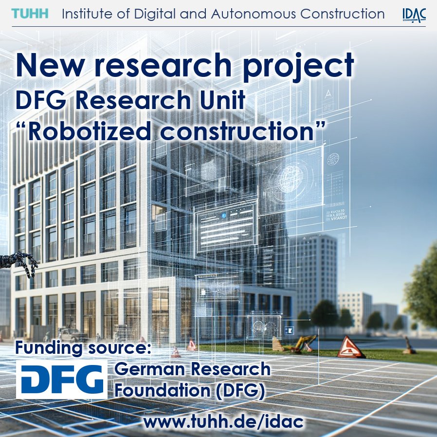 We are happy to announce that the @dfg_public Research Unit “Robotized Construction” has been funded! 
🏗️💻

Project website:
tuhh.de/idac/research/…

Apply here:
stellenportal.tuhh.de/beoau

#newjobopening #tuhamburg #tuhh #idachamburg #jobopening @TU_Muenchen @TUBerlin @unidue