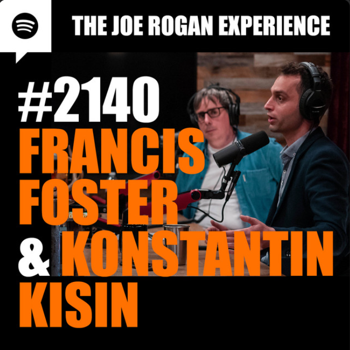 Our latest appearance on @joerogan is available right now. Check it out ⬇️ 🗣️@francisjfoster @KonstantinKisin