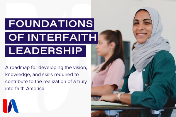 Joining us for the Interfaith Leadership Summit this summer? Start your interfaith leadership journey with our course, 'Foundations of Interfaith Leadership' a roadmap for developing the skills required to contribute to an interfaith America. Learn more: bit.ly/3TvBvKV