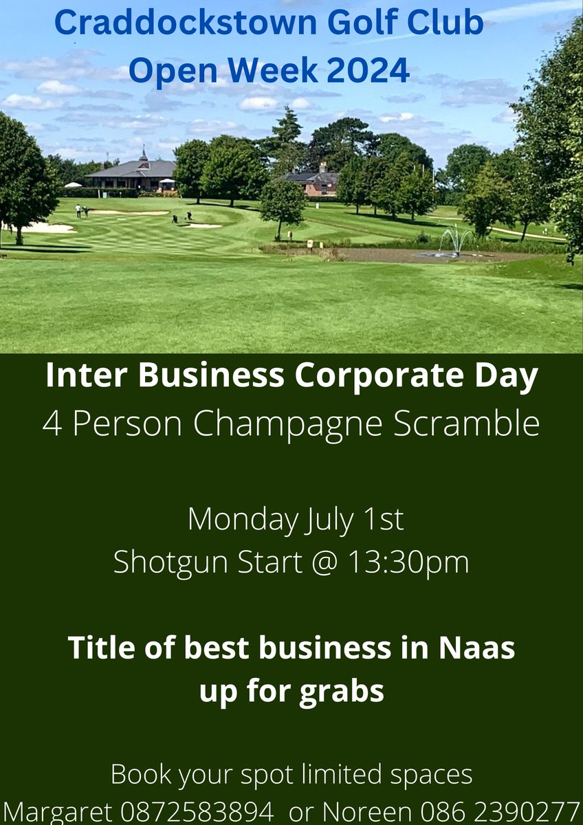 Craddockstown Golf Club Open Week 2024 Title of Best Business In Naas up for grabs 2024 Bragging rights of the town 'Come and have a go if you think your hard enough' @naastown @NaasBall @LeinsterLeaders @KildareNationalist