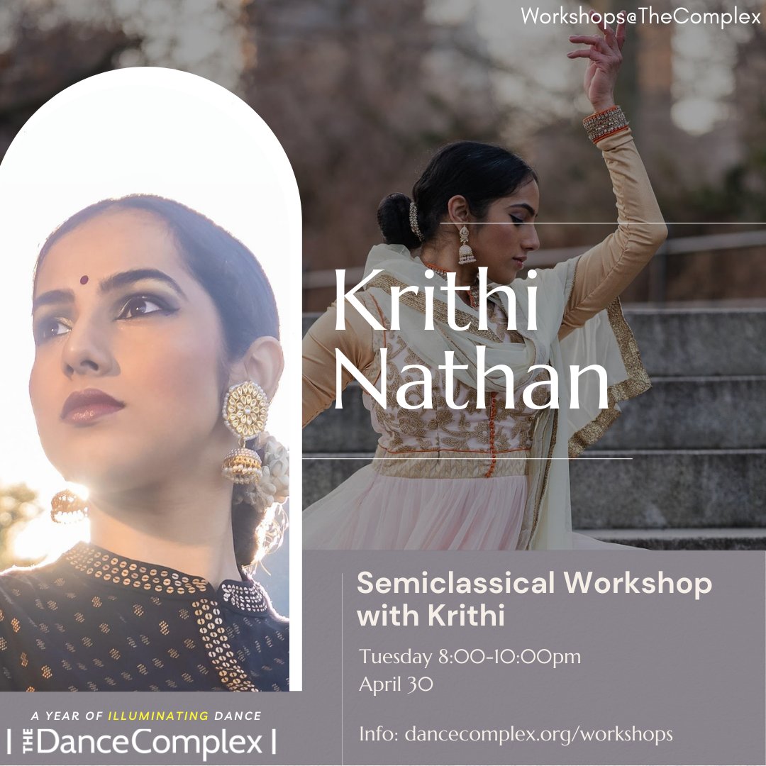 Krithi Nathan is back at The DC for a Semiclassical Workshop on 4/30!

Learn more through the link in our bio or at dancecomplex.org/workshops.