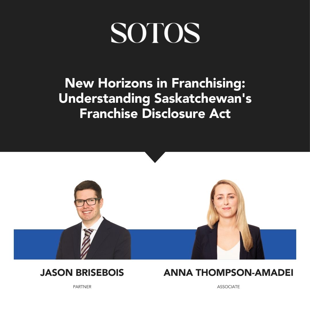 Check out this insightful article by Jason and Anna on the proposed Saskatchewan Franchise Disclosure Act. Read the full article to understand how it might impact you. sotosllp.com/new-horizons-i…
#FranchiseLaw #FranchiseLawyers #FranchisinginCanada #Franchising