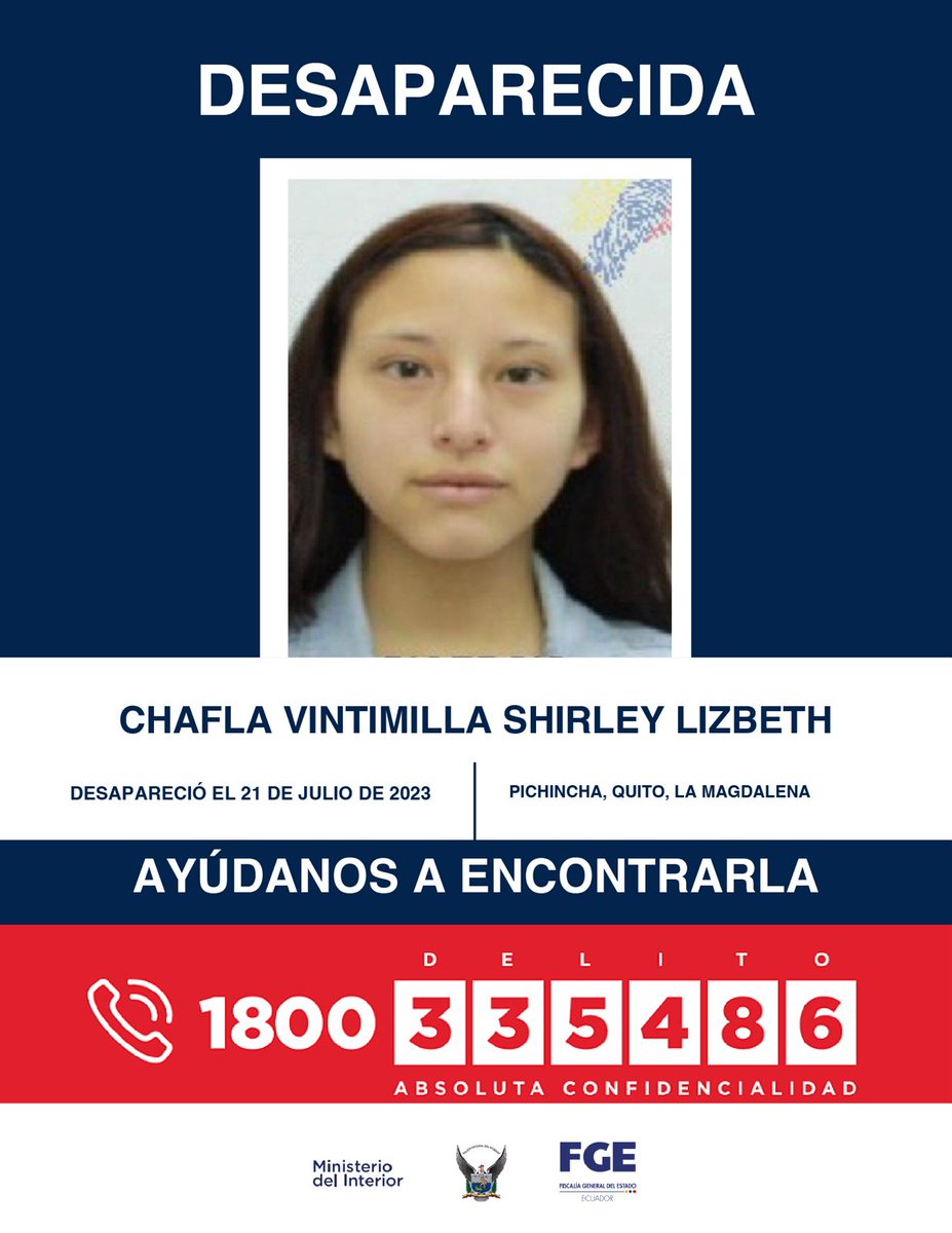 #DesaparecidosEcuador | #Pichincha: si tienes información sobre la ubicación de Shirley Lizbeth Chafla Vintimilla, comunícate de inmediato con las autoridades. Fue vista por última vez el 21 de julio de 2023 en La Magdalena, sur de #Quito.
