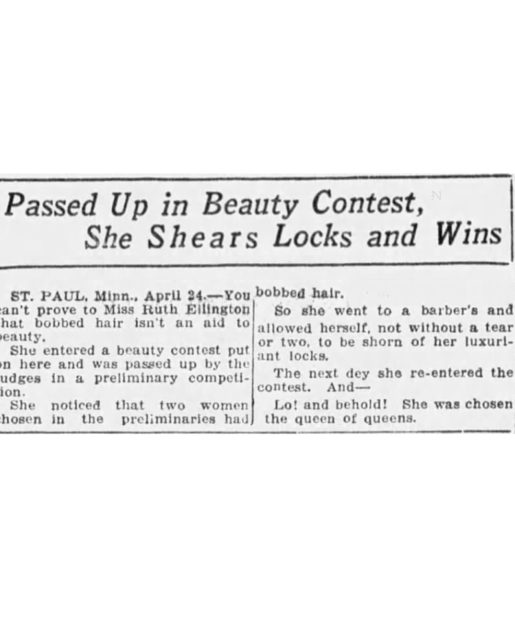 April 24, 1924: Ruth Ellington failed to make the cut in a beauty contest in St. Paul, Minn., so she had her hair bobbed, re-entered it and won. (Zanesville, Ohio, Revorder)