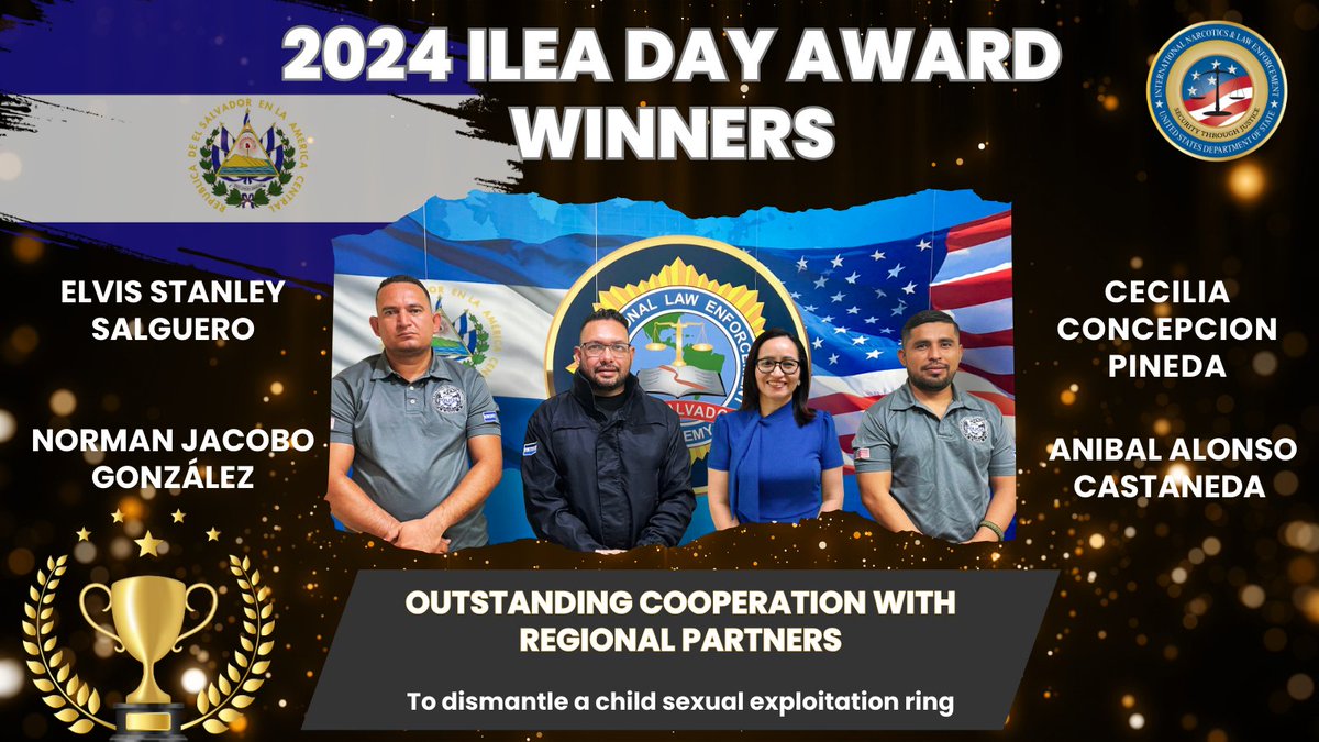 Outstanding Cooperation with Regional Partners - Anibal Castaneda, Cecilia Pineda Elvis Salguero and Norman González (El Salvador) 🇸🇻 @StateINL is recognizing the contributions of exceptional alumni, including in the area of cooperation with regional partners. Our winners from…