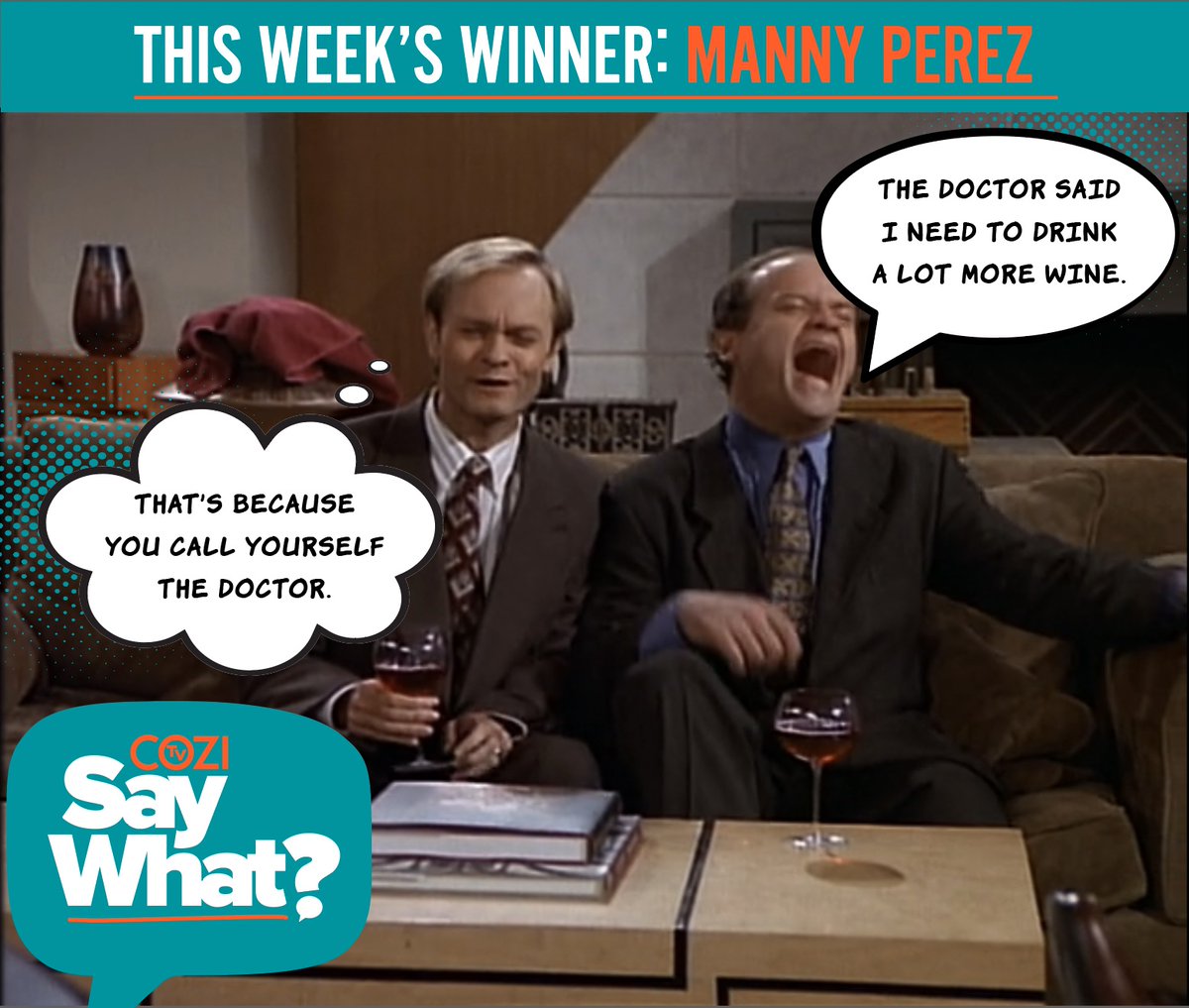 This week's #COZISayWHAT winner not only created fun repartee but also nailed the subtle speech-bubble to thought-bubble exchange. Let's give a round of applause to Manny Perez winner of an Antennas Direct ClearStream ECLIPSE Amplified Indoor HDTV Antenna!