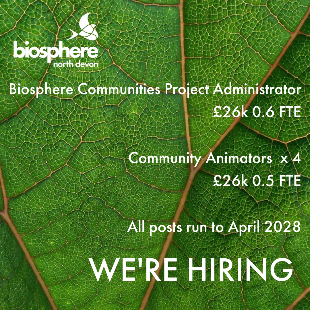Following our successful bid to the Lottery's Climate Action Fund, we're now recruiting for these new roles to help deliver our 'Biosphere Communities' Project. To view the full job descriptions, please go to our careers webpage: northdevonbiosphere.org.uk/careers.html