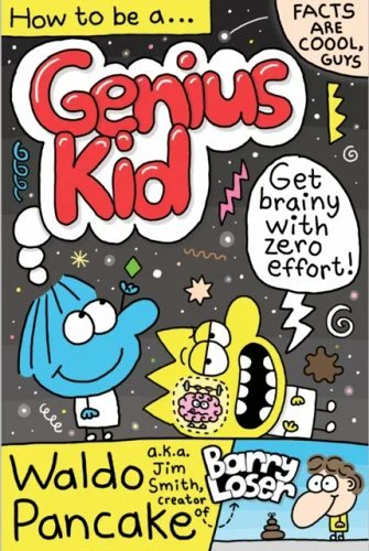 How to Be A Genius Kid by @waldopancake 'The colourful illustrations make it super easy to follow and my mum had to tell me to stop reading it so I could go to sleep!' Issac, aged 7 year (the latest recruit to our panel of enthusiastic young readers) booksupnorth.com/kids-book-revi…