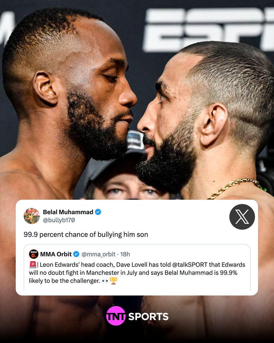 Belal Muhammad reacts to Leon Edwards' coach saying a fight between @Leon_edwardsmma and @bullyb170 is 99/9% done for #UFCManchester 😅🏆🇬🇧 #UFC304 | July 27th | LIVE on TNT Sports and discovery+