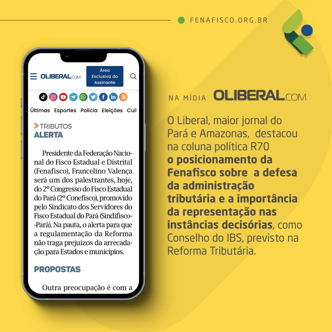 Fenafisco's tweet image. Na última quinta-feira (18), o maior jornal do Pará e do Amazonas, O Liberal, destacou a nota emitida pela Fenafisco e a participação do presidente, Francelino Valença, no 2º Conafisco.