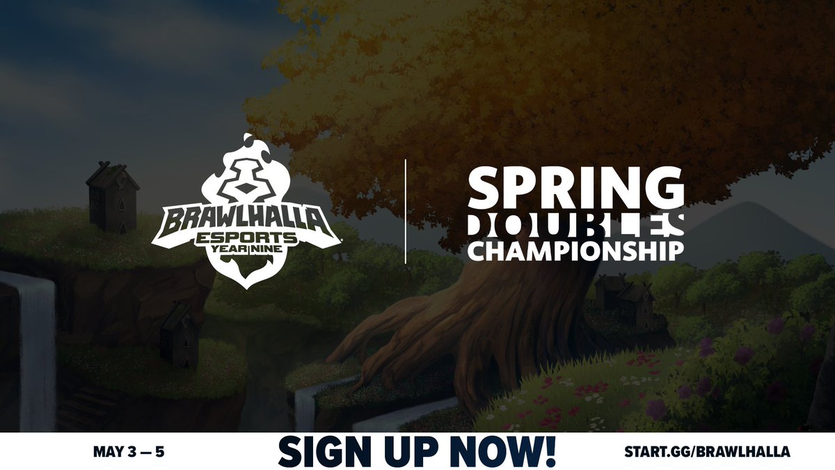 The Spring Doubles Championship is next weekend! Sign up NOW at Start.gg/Brawlhalla
