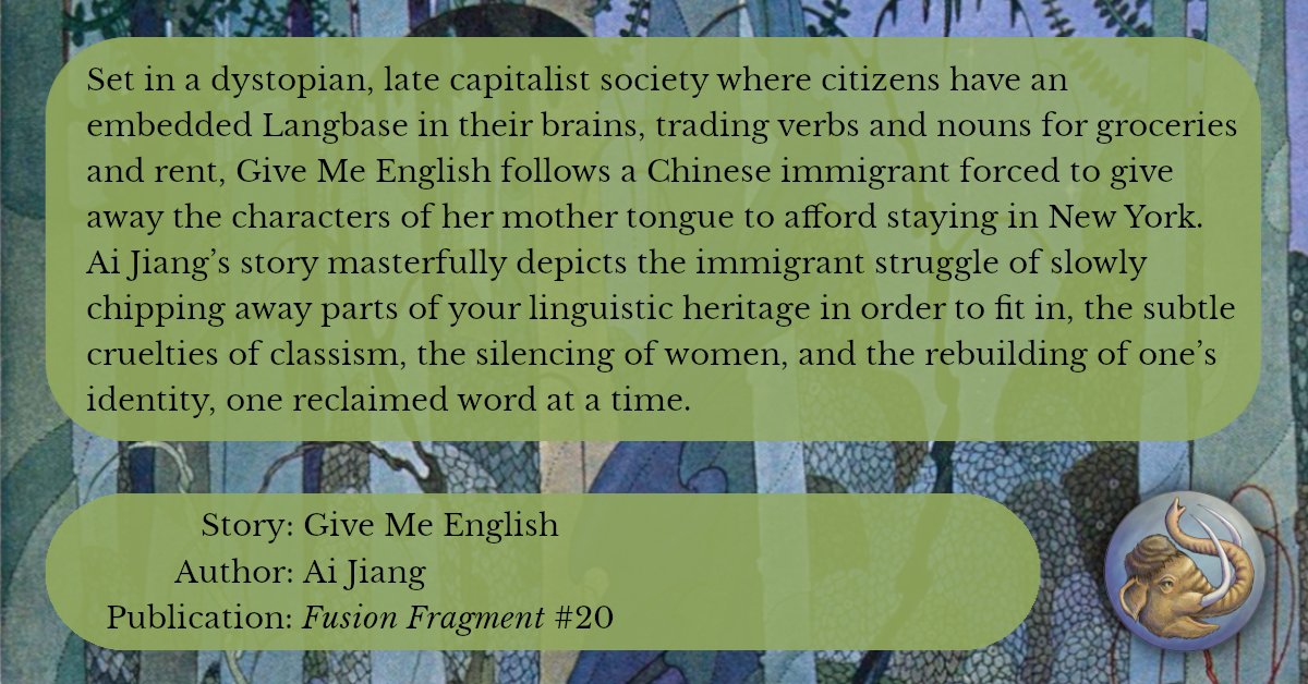 We loved 'Give Me English' by Ai Jiang / @AiJiang_, republished in Issue 20 of Fusion Fragment / @FusionFragment! Read it here! fusionfragment.com/issue-20/ More reviews! havenspec.com/short-fiction-… Review by Danai Christopoulou / @Danaiwrites