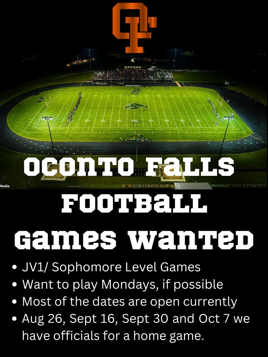 Oconto Falls is looking to fill it's JV1 (mostly sophomore) schedule. Please DM or email nicholas.bohl@of-ps.org

#wisfb