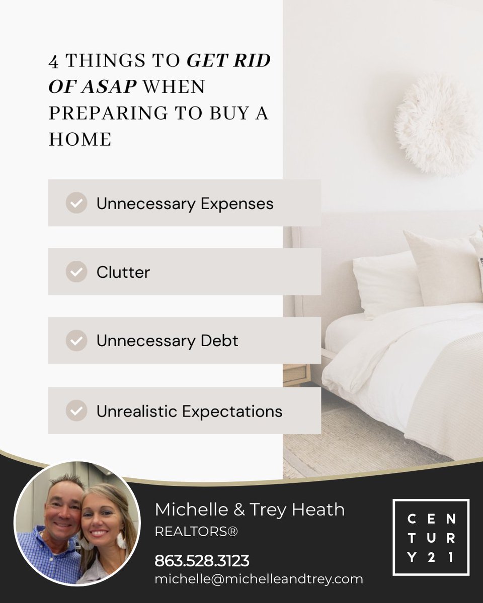 Buying a home? Ditch these 4 things: 1) Unneeded expenses - save for closing costs and essentials. 2) Clutter - ease your move. 3) Excess debt - improve mortgage terms. 4) Unrealistic expectations - stay practical. 

#homebuyingprep #budgetingtips #decluttering #financialhealth