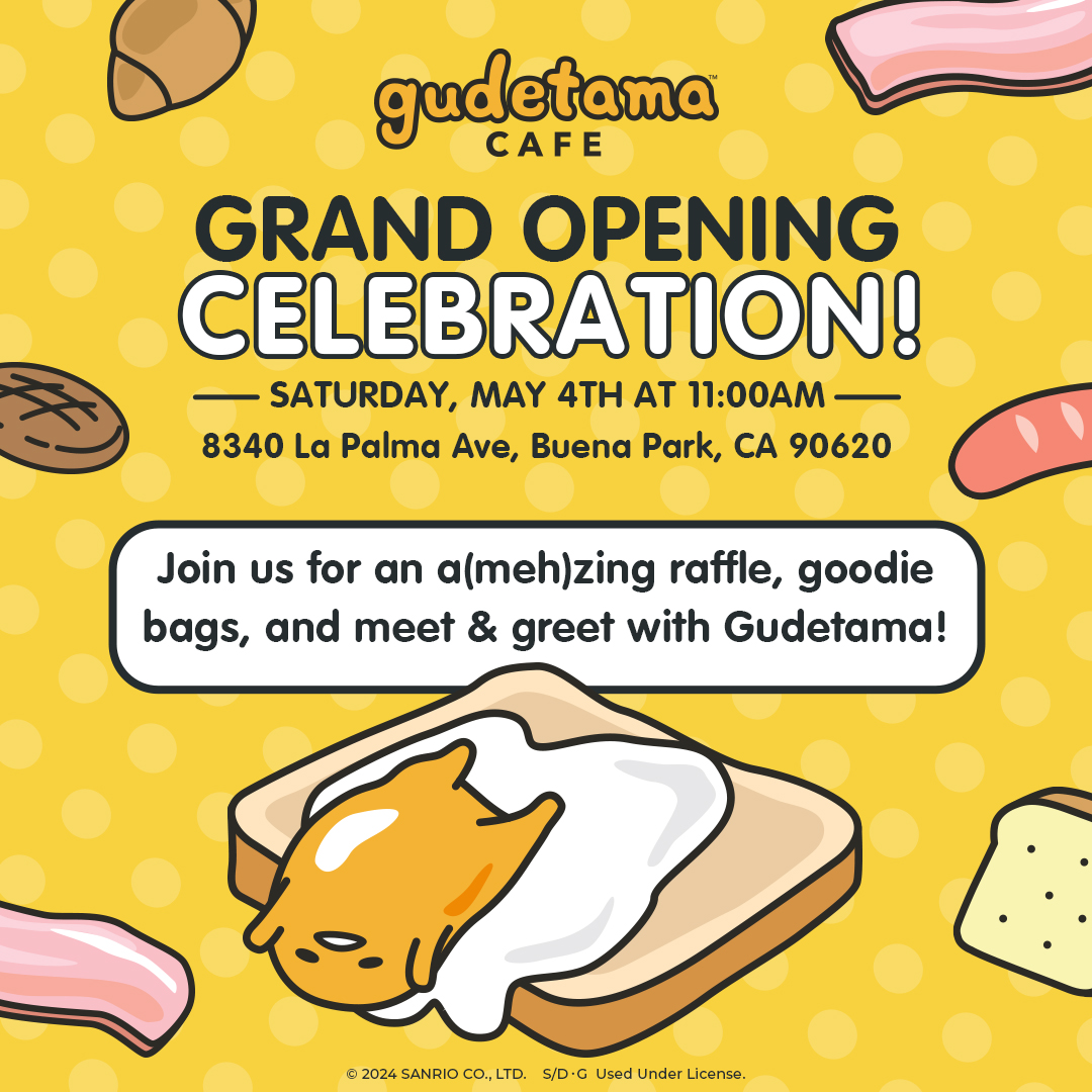 don't be lazy... 💤join us for the #gudetamacafe grand opening in buena park! 🍳first 100 guests in line will receive a goodie bag of gudetama merch 🍳buy one, get one free drinks all day 🍳raffle to win exclusive gudetama merch straight from japan