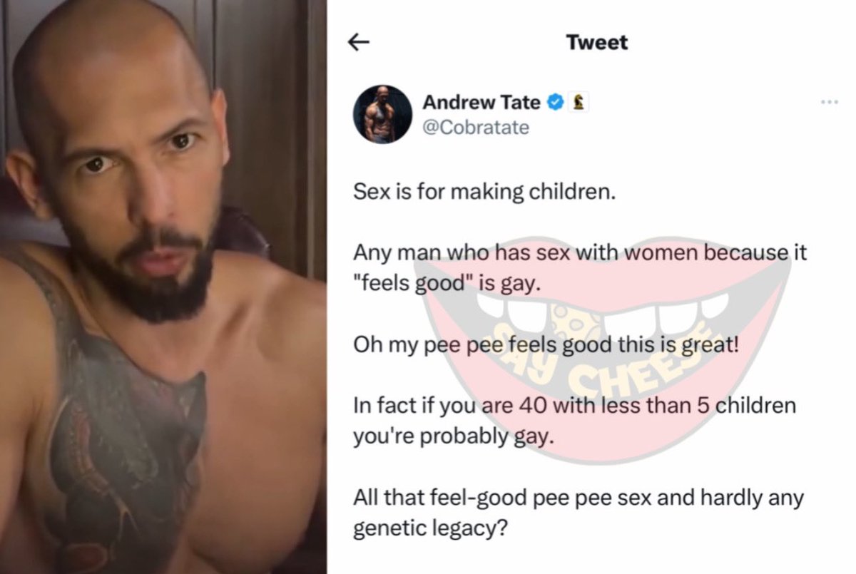 Andrew Tate says men who engage in sexual activity with women because it feels good are gay