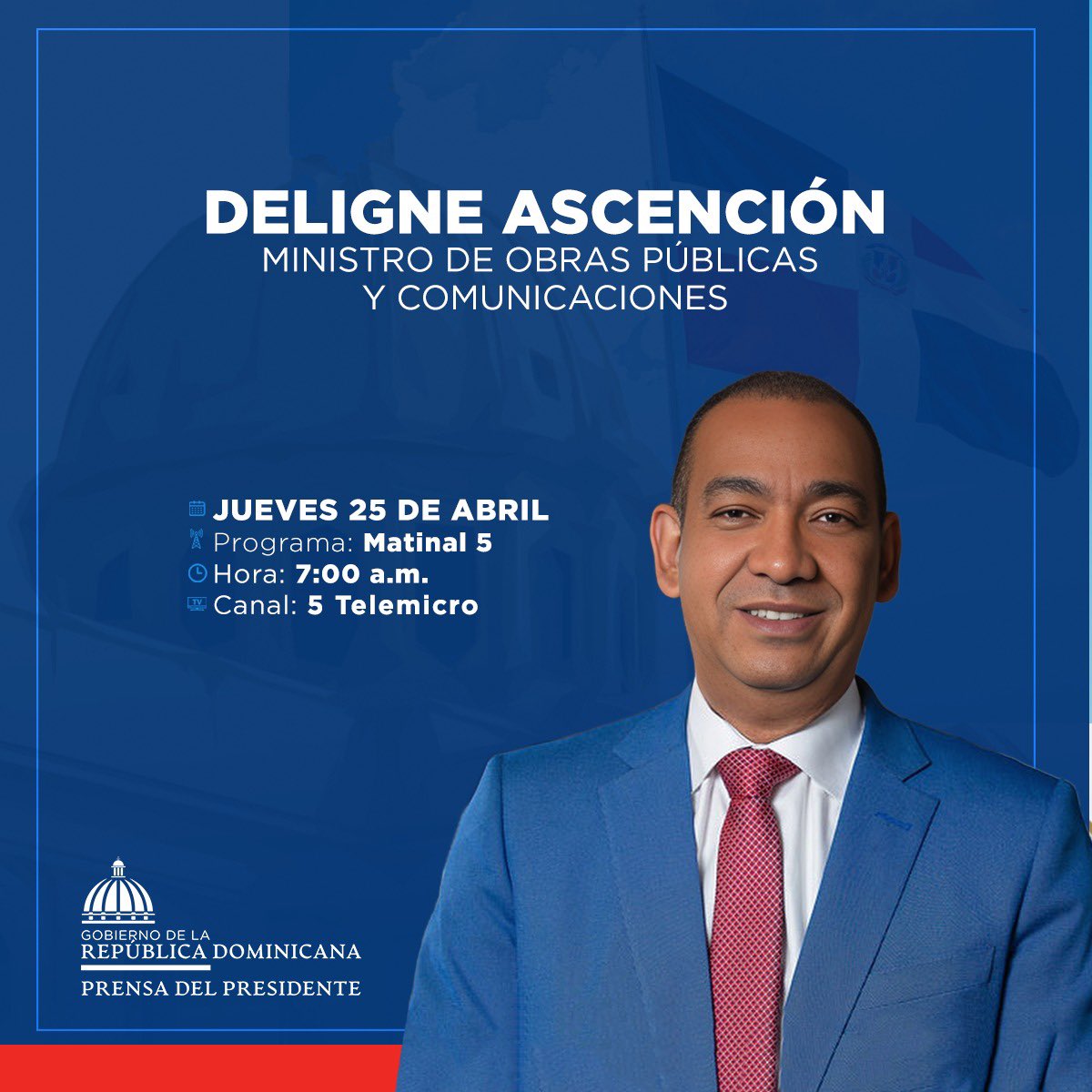 NilianReynoso's tweet image. Este jueves 25 de abril a las 7:00 a.m. no te pierdas la entrevista del ministro de @RDMOPC  @DeligneAB , en el programa @Matinal5  transmitido por el canal 5 @TelemicroHD 

#EstoEsCambio 
#RDavanza🇩🇴
#VieneLoMejor🇩🇴
#LogrosDelCambio
#ElCambioSigue

¡Acompáñanos!