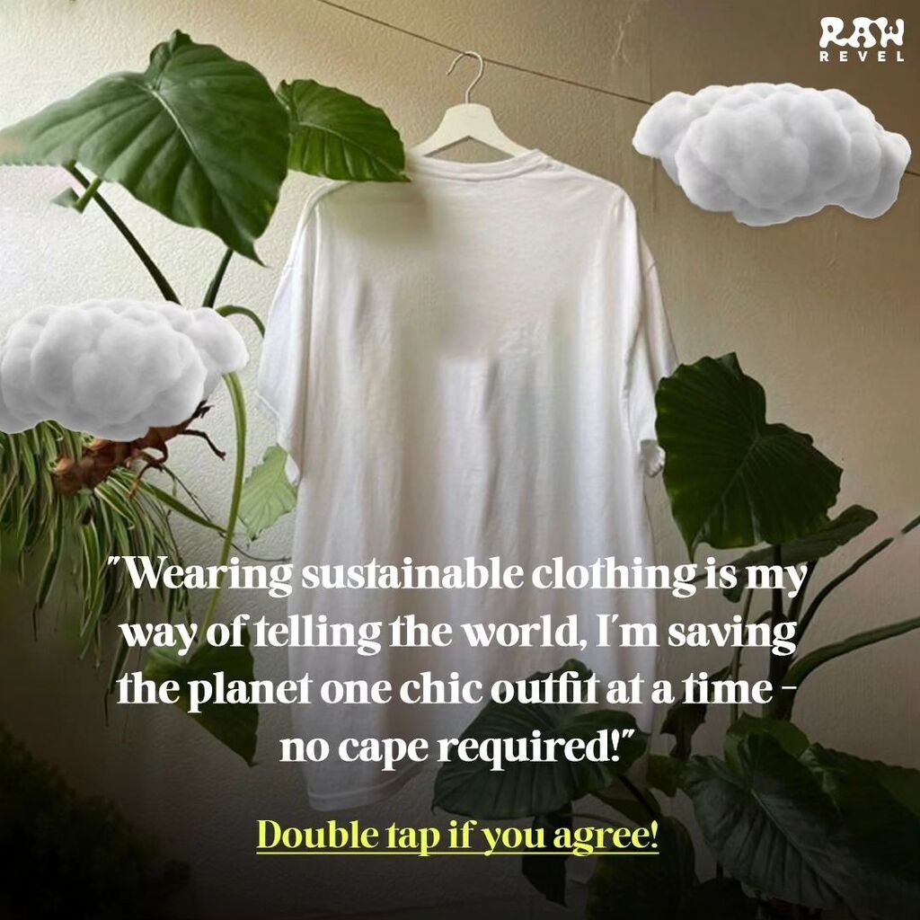 Wearing sustainable clothing is our way of telling the world, 'We are saving the planet one chic outfit at a time – no cape required!'💪🏻

.
.
.
.
.

#sustainablefashion #sustainableclothing #rawrevel #rawrevelclothing #ecochic #fashionrevolution #sustainablematerials #slowfashi…