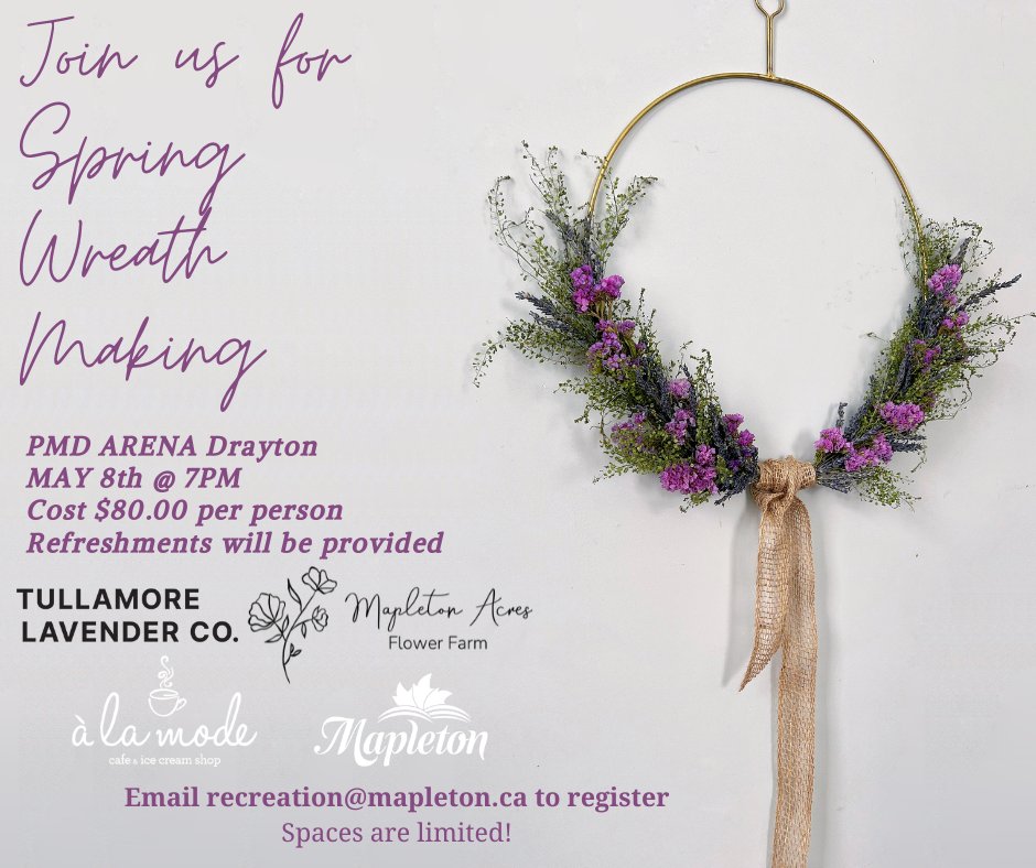 🌿Join us to make a gorgeous spring wreath with Tullamore Lavender and Mapleton Acres. Using dried blooms and greenery you will create a beautiful floral wreath to take home and enjoy.

#MapletonREC  #SpringWreath #LavenderLove #FloralWorkshop #MyMapleton
