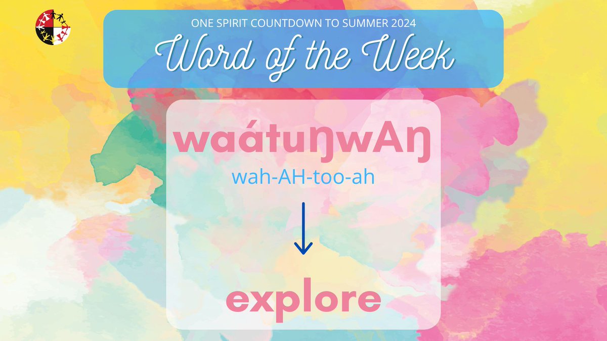 OneSpiritLakota's tweet photo. It's another #WordOfTheWeekWednesday and to continue celebrating our #CountdownToSummer, we want to share the #Lakota word, "waátuŋwAŋ," which means "explore!" https://t.co/MmeRIKiW6w