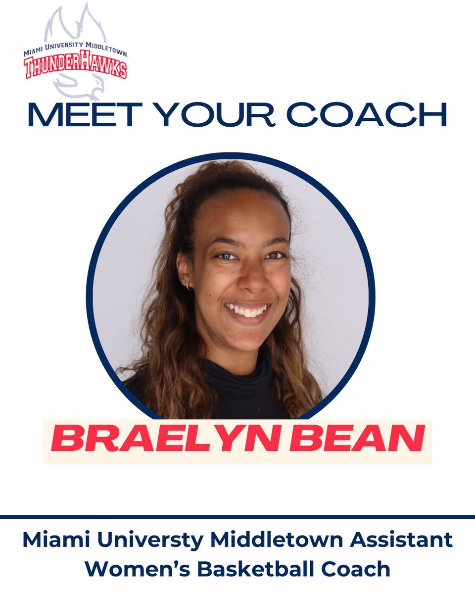 Former four year player (class of 2020), Braelyn Bean, joins the Miami University Middletown women's basketball program as an Assistant Coach.
