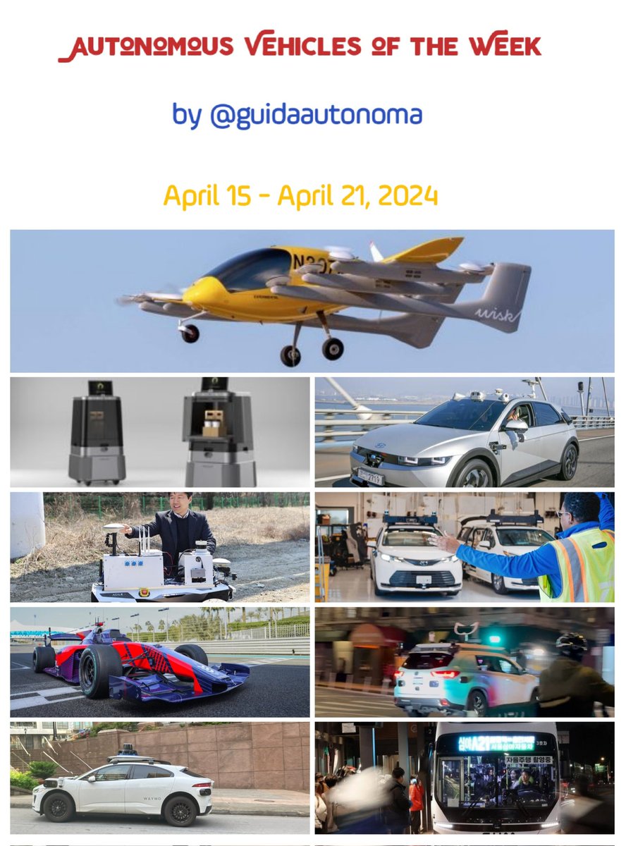 #AutonomousVehicles of the Week:
April 15 - April 21, 2024
🚗🚚🚌🚕

@AlbertoEMachado @segundoatdell @MargaretSiegien @Hana_ElSayyed @WorldTrendsInfo @ingliguori @mikequindazzi @hudson_chatbots @FrRonconi @smartecocity
#SelfDrivingCars #AI #IoT #SmartCity #robotaxi #TechNews