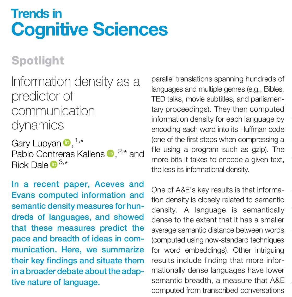 Information density as a predictor of communication dynamics Spotlight by Gary Lupyan (@glupyan), Pablo Contreras Kallens (@pcontrerask), & Rick Dale on recent @NatureHumanBehav work by Pete Aceves (@peteaceves) & James Evans (@profjamesevans) authors.elsevier.com/a/1ixK34sIRvTA…